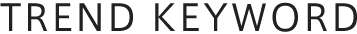 TREND KEYWORD